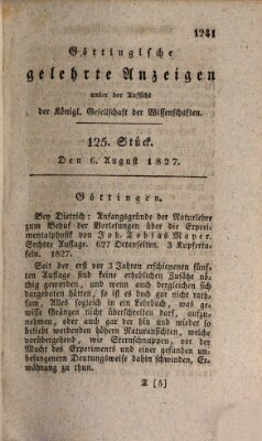 Göttingische gelehrte Anzeigen (Göttingische Zeitungen von gelehrten Sachen) Montag 6. August 1827