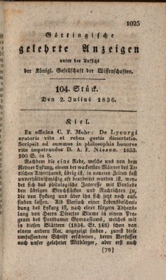 Göttingische gelehrte Anzeigen (Göttingische Zeitungen von gelehrten Sachen) Samstag 2. Juli 1836