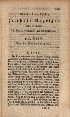 Göttingische gelehrte Anzeigen (Göttingische Zeitungen von gelehrten Sachen) Samstag 25. November 1837