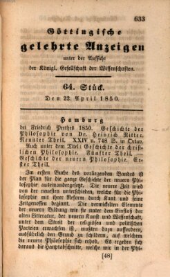 Göttingische gelehrte Anzeigen (Göttingische Zeitungen von gelehrten Sachen) Montag 22. April 1850