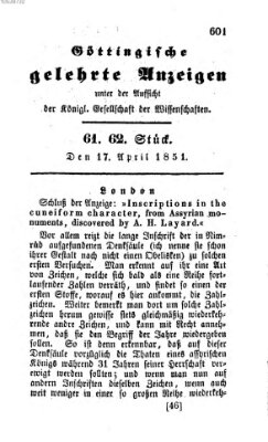 Göttingische gelehrte Anzeigen (Göttingische Zeitungen von gelehrten Sachen) Donnerstag 17. April 1851