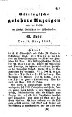 Göttingische gelehrte Anzeigen (Göttingische Zeitungen von gelehrten Sachen) Montag 14. März 1853