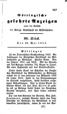 Göttingische gelehrte Anzeigen (Göttingische Zeitungen von gelehrten Sachen) Montag 30. Mai 1853