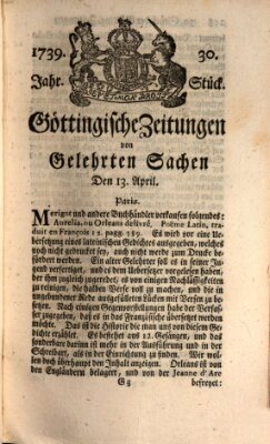 Göttingische Zeitungen von gelehrten Sachen Montag 13. April 1739