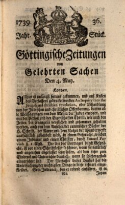 Göttingische Zeitungen von gelehrten Sachen Montag 4. Mai 1739