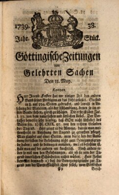 Göttingische Zeitungen von gelehrten Sachen Montag 11. Mai 1739