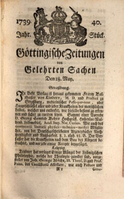 Göttingische Zeitungen von gelehrten Sachen Montag 18. Mai 1739