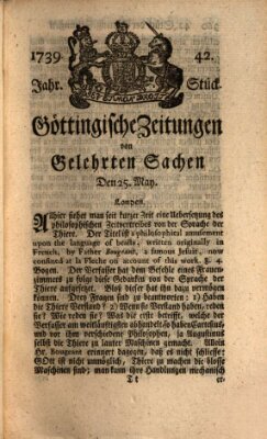 Göttingische Zeitungen von gelehrten Sachen Montag 25. Mai 1739