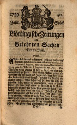 Göttingische Zeitungen von gelehrten Sachen Montag 22. Juni 1739