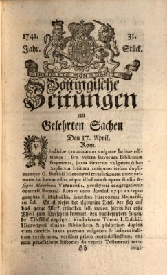 Göttingische Zeitungen von gelehrten Sachen Montag 17. April 1741