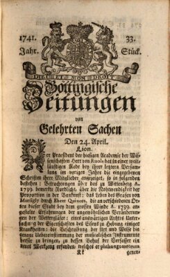 Göttingische Zeitungen von gelehrten Sachen Montag 24. April 1741