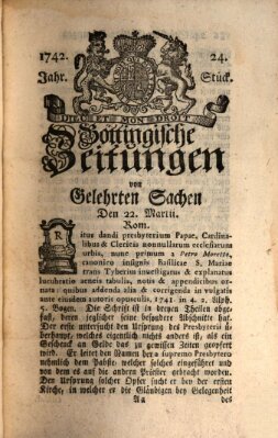 Göttingische Zeitungen von gelehrten Sachen Donnerstag 22. März 1742