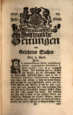 Göttingische Zeitungen von gelehrten Sachen Montag 9. April 1742