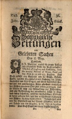 Göttingische Zeitungen von gelehrten Sachen Montag 6. Mai 1743