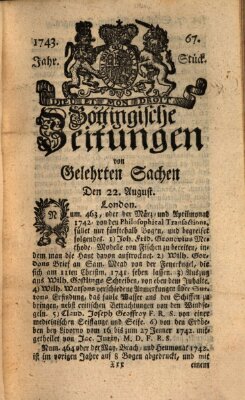 Göttingische Zeitungen von gelehrten Sachen Donnerstag 22. August 1743