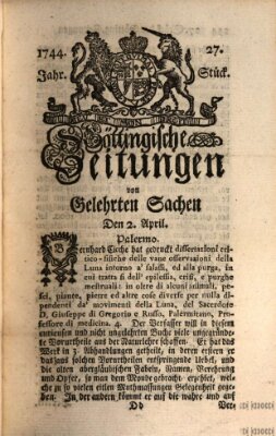 Göttingische Zeitungen von gelehrten Sachen Donnerstag 2. April 1744