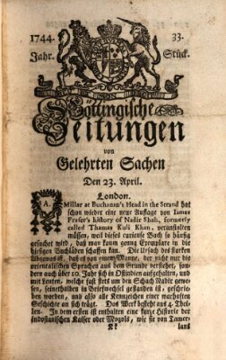 Göttingische Zeitungen von gelehrten Sachen Donnerstag 23. April 1744