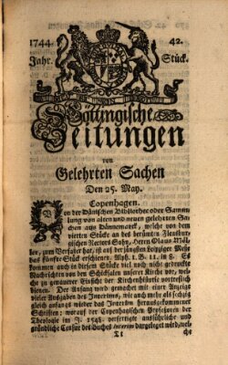 Göttingische Zeitungen von gelehrten Sachen Montag 25. Mai 1744