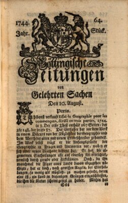 Göttingische Zeitungen von gelehrten Sachen Montag 10. August 1744