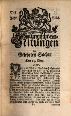 Göttingische Zeitungen von gelehrten Sachen Donnerstag 25. März 1745