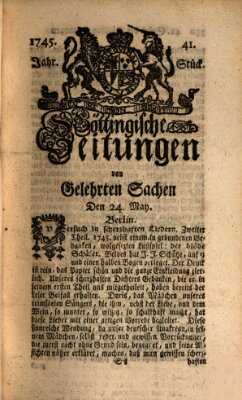 Göttingische Zeitungen von gelehrten Sachen Montag 24. Mai 1745