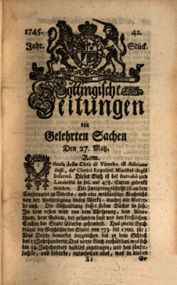 Göttingische Zeitungen von gelehrten Sachen Donnerstag 27. Mai 1745