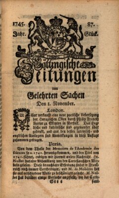 Göttingische Zeitungen von gelehrten Sachen Montag 1. November 1745