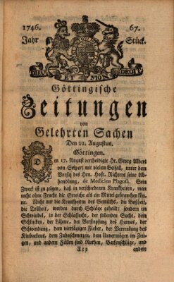 Göttingische Zeitungen von gelehrten Sachen Montag 22. August 1746