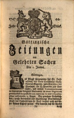 Göttingische Zeitungen von gelehrten Sachen Donnerstag 1. Juni 1747