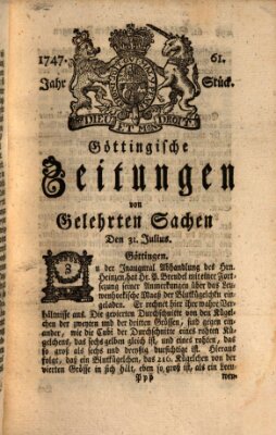 Göttingische Zeitungen von gelehrten Sachen Montag 31. Juli 1747