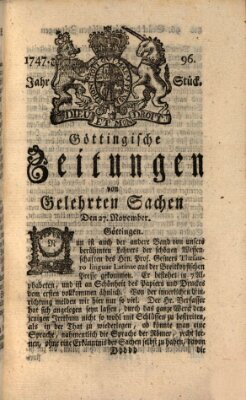 Göttingische Zeitungen von gelehrten Sachen Montag 27. November 1747