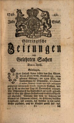 Göttingische Zeitungen von gelehrten Sachen Donnerstag 11. April 1748