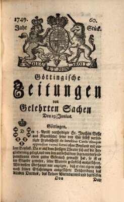 Göttingische Zeitungen von gelehrten Sachen Montag 23. Juni 1749