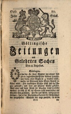 Göttingische Zeitungen von gelehrten Sachen Montag 18. August 1749