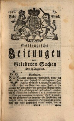 Göttingische Zeitungen von gelehrten Sachen Montag 25. August 1749