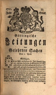 Göttingische Zeitungen von gelehrten Sachen Donnerstag 2. April 1750