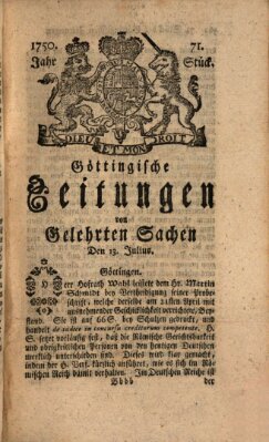 Göttingische Zeitungen von gelehrten Sachen Montag 13. Juli 1750