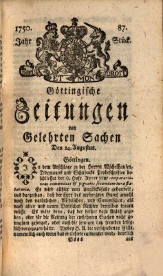 Göttingische Zeitungen von gelehrten Sachen Montag 24. August 1750