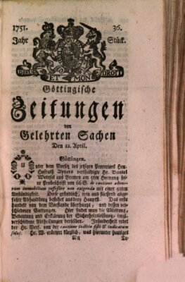 Göttingische Zeitungen von gelehrten Sachen Montag 12. April 1751