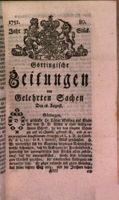 Göttingische Zeitungen von gelehrten Sachen Montag 16. August 1751