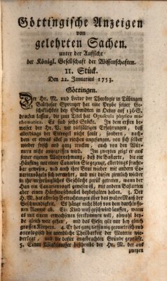 Göttingische Anzeigen von gelehrten Sachen (Göttingische Zeitungen von gelehrten Sachen) Montag 22. Januar 1753