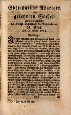 Göttingische Anzeigen von gelehrten Sachen (Göttingische Zeitungen von gelehrten Sachen) Montag 4. Juni 1753