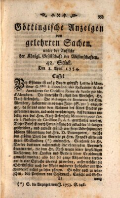 Göttingische Anzeigen von gelehrten Sachen (Göttingische Zeitungen von gelehrten Sachen) Montag 8. April 1754