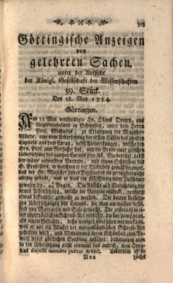 Göttingische Anzeigen von gelehrten Sachen (Göttingische Zeitungen von gelehrten Sachen) Samstag 18. Mai 1754