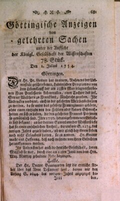 Göttingische Anzeigen von gelehrten Sachen (Göttingische Zeitungen von gelehrten Sachen) Montag 1. Juli 1754