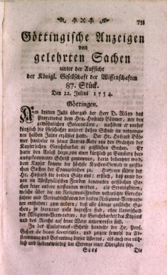 Göttingische Anzeigen von gelehrten Sachen (Göttingische Zeitungen von gelehrten Sachen) Montag 22. Juli 1754