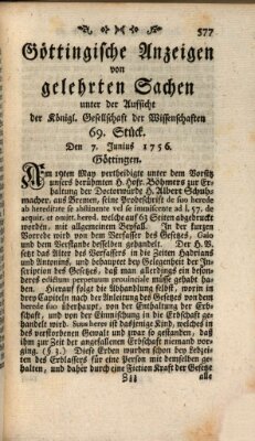 Göttingische Anzeigen von gelehrten Sachen (Göttingische Zeitungen von gelehrten Sachen) Montag 7. Juni 1756