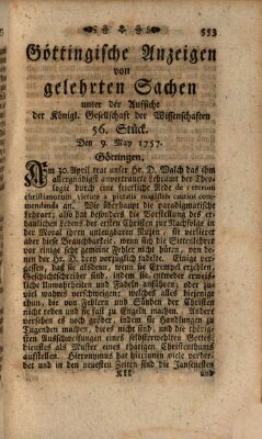 Göttingische Anzeigen von gelehrten Sachen (Göttingische Zeitungen von gelehrten Sachen) Montag 9. Mai 1757