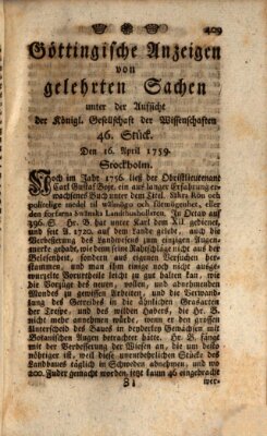 Göttingische Anzeigen von gelehrten Sachen (Göttingische Zeitungen von gelehrten Sachen) Monday 16. April 1759