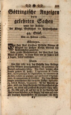 Göttingische Anzeigen von gelehrten Sachen (Göttingische Zeitungen von gelehrten Sachen) Samstag 20. Februar 1762